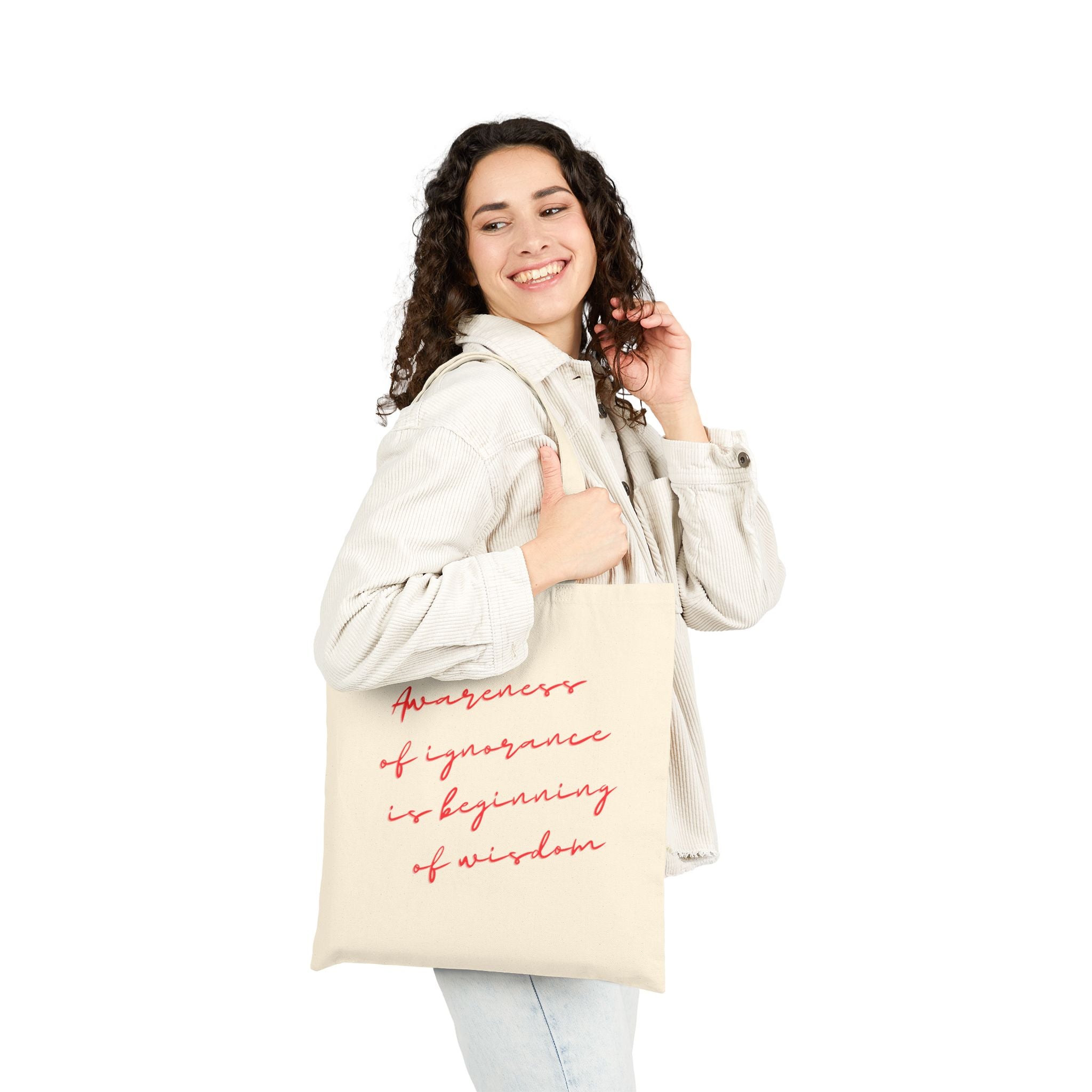 Awareness of ignorance is beginning of wisdom || Inspirational Cotton Canvas Tote Bag, Eco-Friendly Shopping Bag, Motivational Gift, Reusable Grocery Tote, Conscious Living