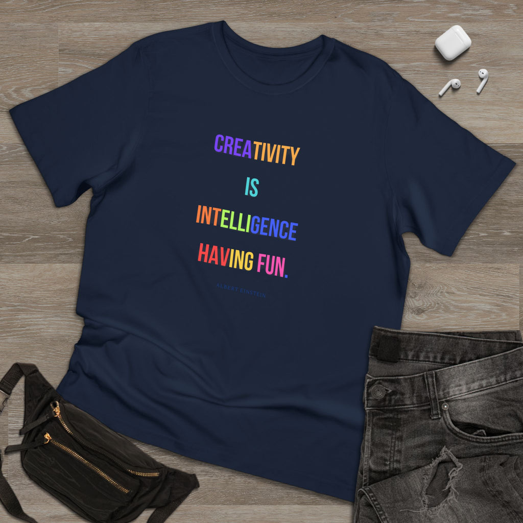 Creativity is intelligence having fun. (Albert Einstein) ||  Fun Motivational Tee | Gifts for Artists | Casual Wear | Inspirational Quotes