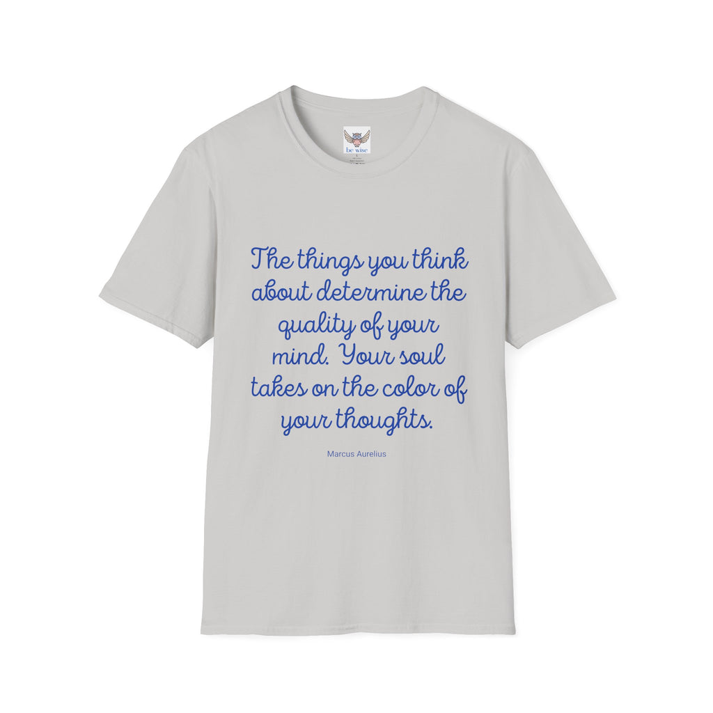 The Things you think about - Unisex T-Shirt