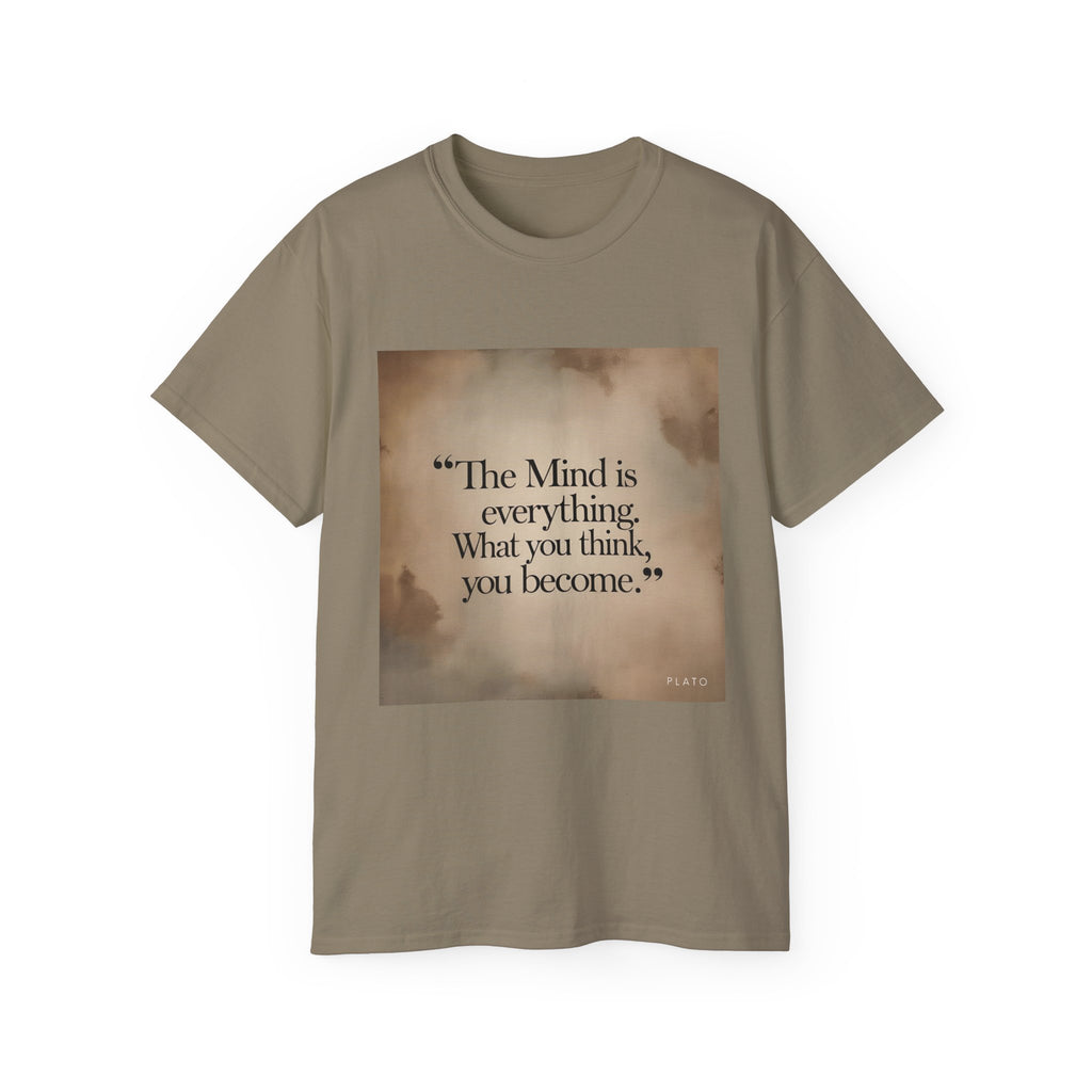 The mind is everything. What you think, you become. || Mindfulness Tee, Motivational Apparel, Self-Improvement Gift, Casual Wear for Men and Women