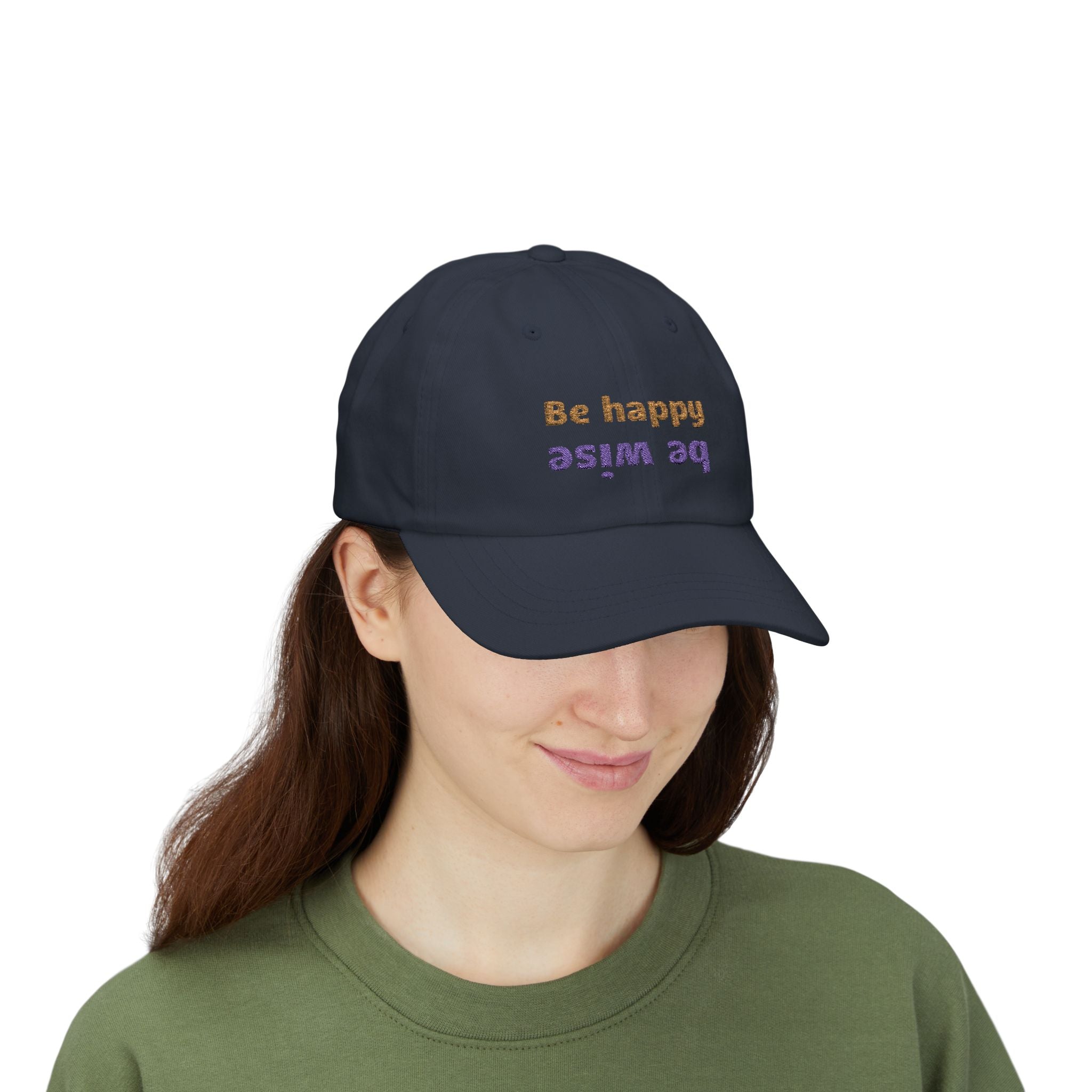 Whimsical Dad Cap - Be Happy, Be Wise | Gift for Father, Birthday, Casual Accessory, Motivational Hat, Dad Gifts