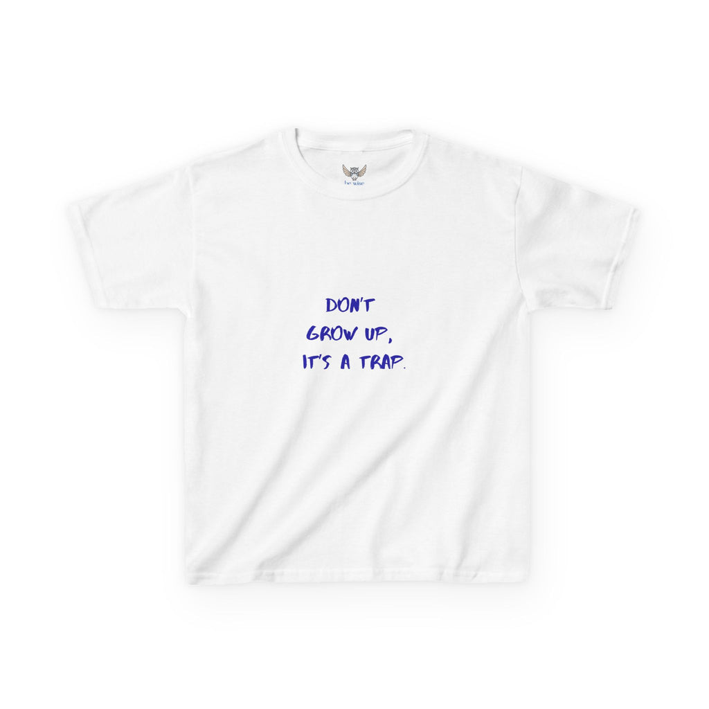 Don't Grow Up Kids Tee, Fun Children T-Shirt, Playful Cotton Shirt, Birthday Gift for Kids, Youth Casual Wear