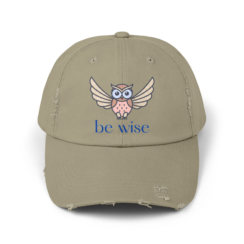 Be Wise Distressed Cap | Owl Design Hat for Thoughtful Gifts, Everyday Wear, Outdoor Adventures, Animal Lovers, Wise Quotes, Unisex Style