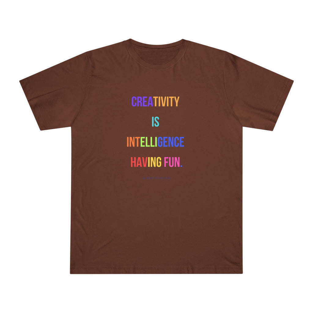 Creativity is intelligence having fun. (Albert Einstein) ||  Fun Motivational Tee | Gifts for Artists | Casual Wear | Inspirational Quotes