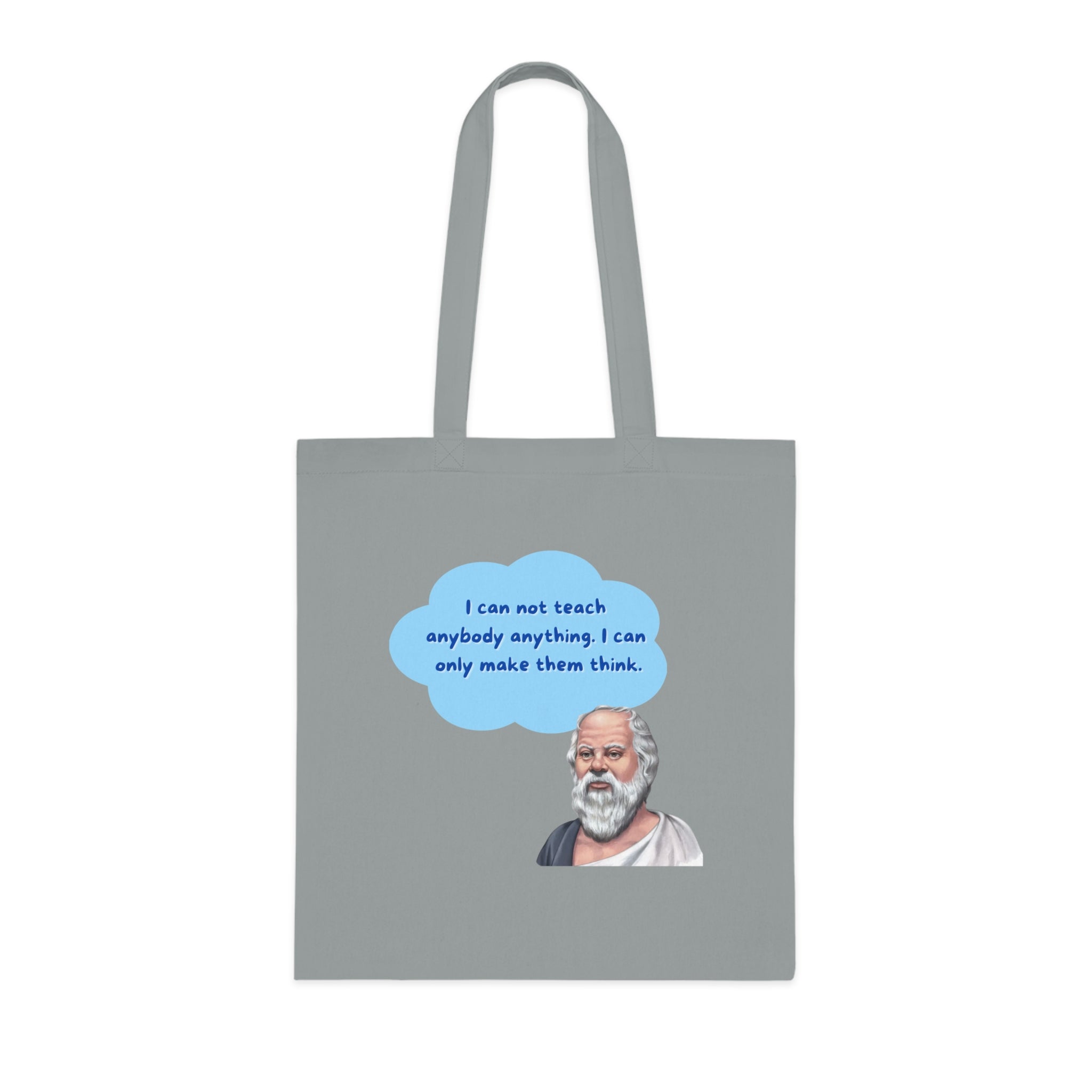 I can not teach anybody anything. I can only make them think.(Socrates) || Socratic Wisdom Cotton Tote Bag, Philosophy Gift, Eco-Friendly Bag, Teacher Appreciation, Everyday Use, Unique Quote Tote