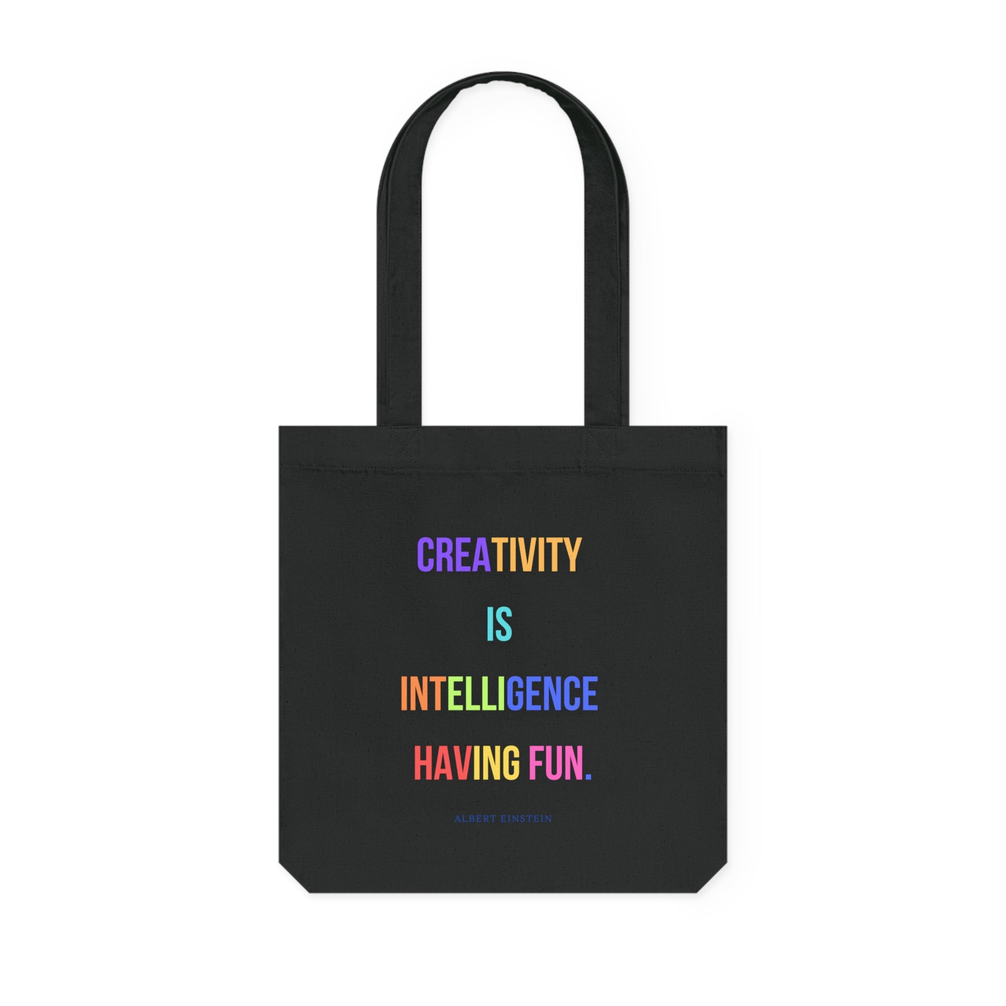 Creativity is intelligence having fun. || Colorful Inspirational Woven Tote Bag - Motivational Quote, Reusable Grocery Bag, Gift for Art Lovers, Everyday Carry, Eco-Friendly Tote