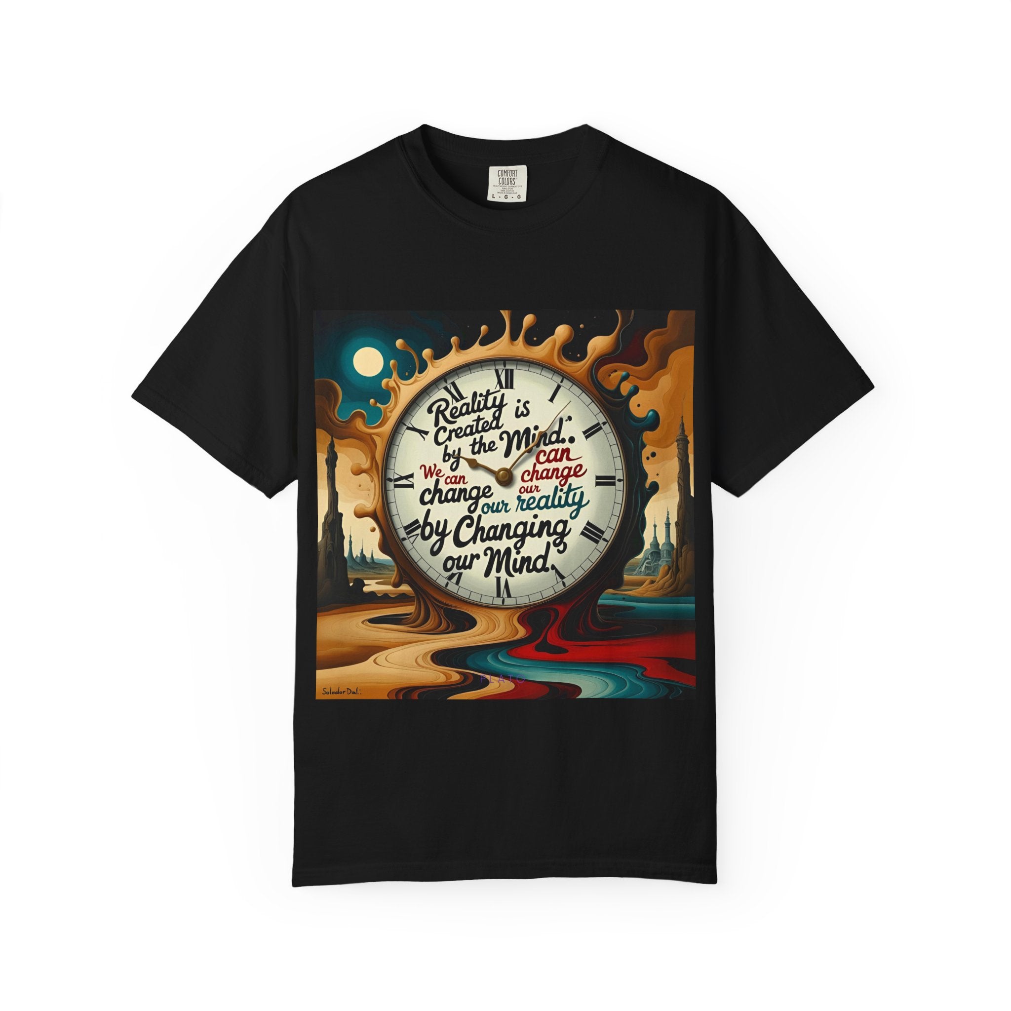 Reality is created by the mind. We can change our reality by changing our mind. ||  | Unisex Garment-Dyed Tee, Inspirational Apparel, Casual Gift, Motivational Shirt, Fun Everyday Wear