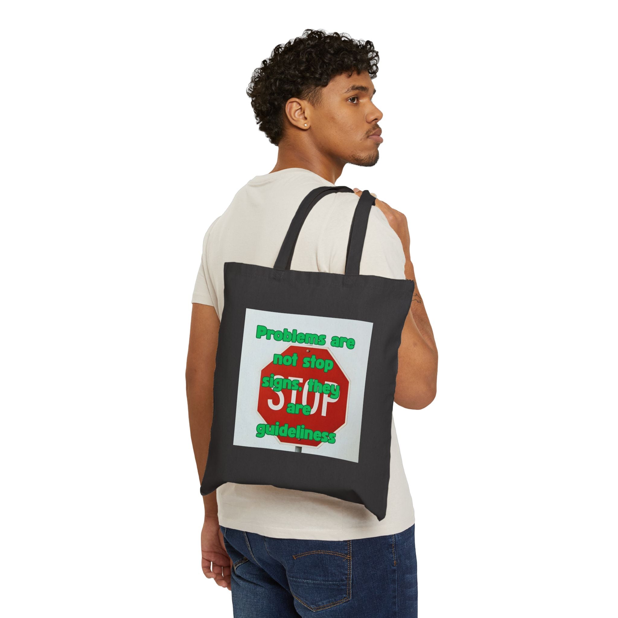Problems are not stop signs, they are guidelines. || Humorous Cotton Canvas Tote Bag - Eco-Friendly Market Bag, Funny Quote Tote, Gift for Teachers, Grocery Bag, Reusable Shopping Tote