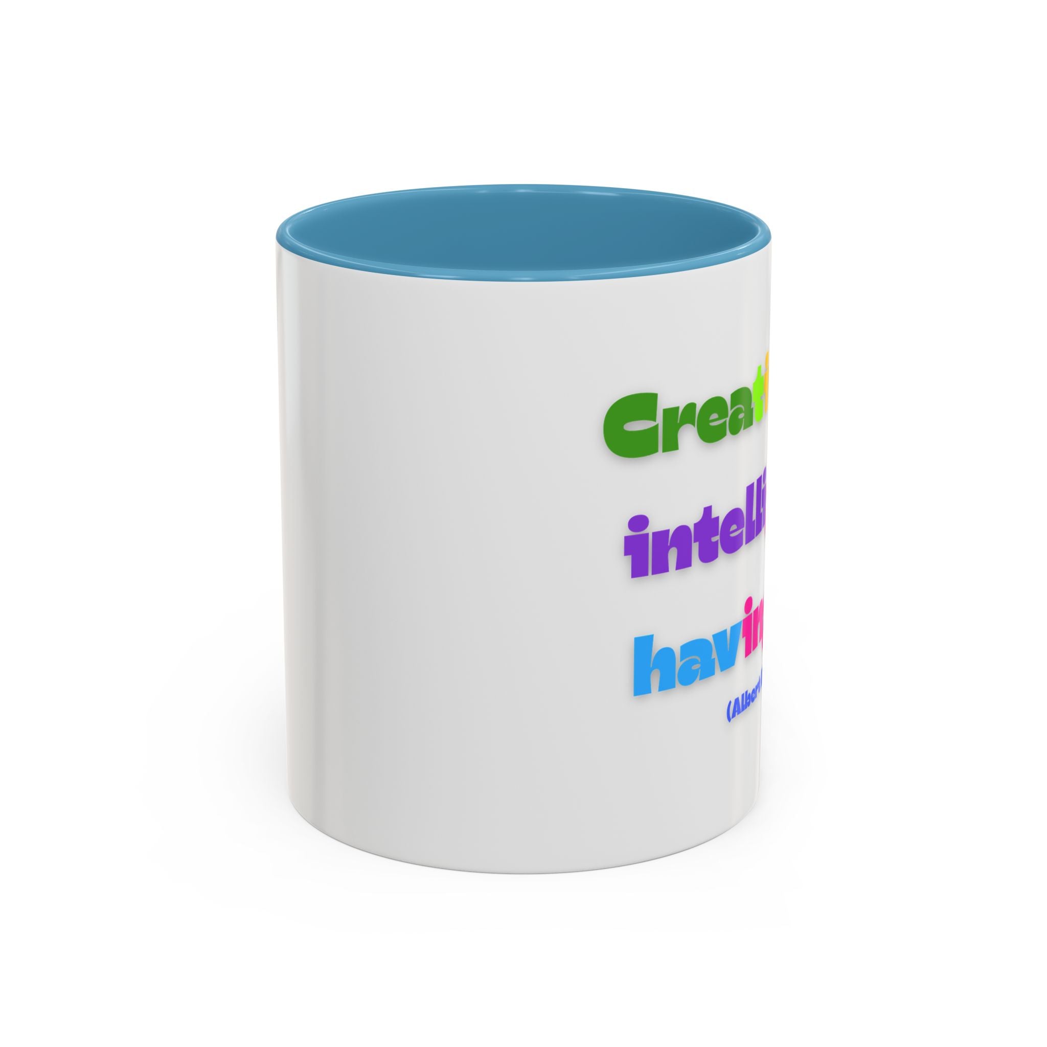 Colorful Inspirational Coffee Mug - Creativity is Intelligence Having Fun - Perfect Gift for Teachers, Artists, and Students