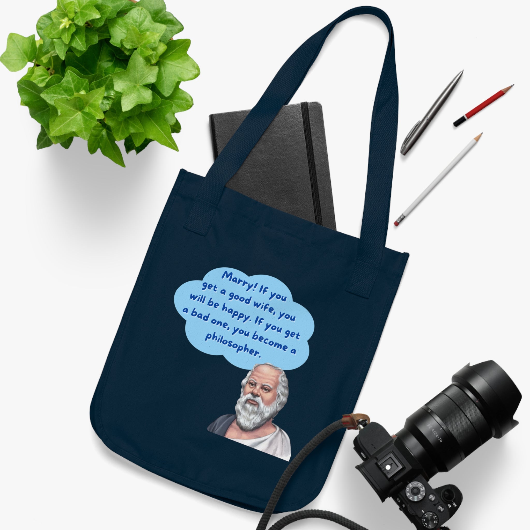 Marry! If you get a good wife, you will be happy. If you get a bad one, you become a philosopher. (Socrates) || Philosopher Quote Tote Bag, Organic Canvas Bag, Gift for Teachers, Eco-Friendly Tote, Unique Philosophy Bag