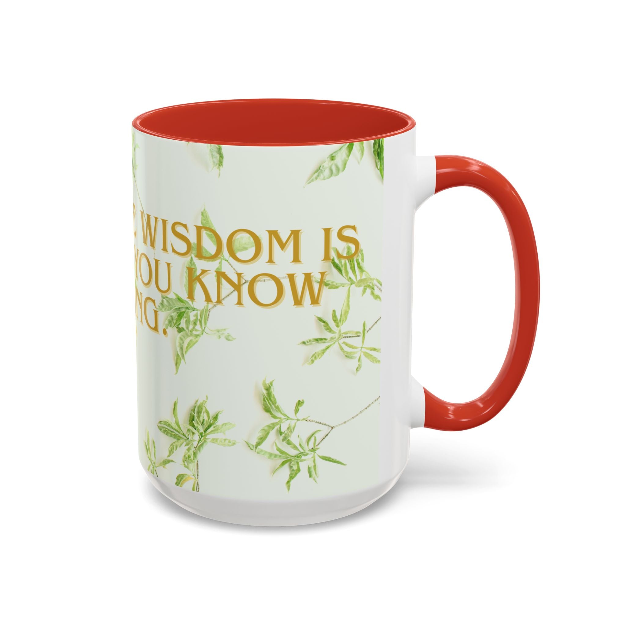 Wisdom Quote Coffee Mug