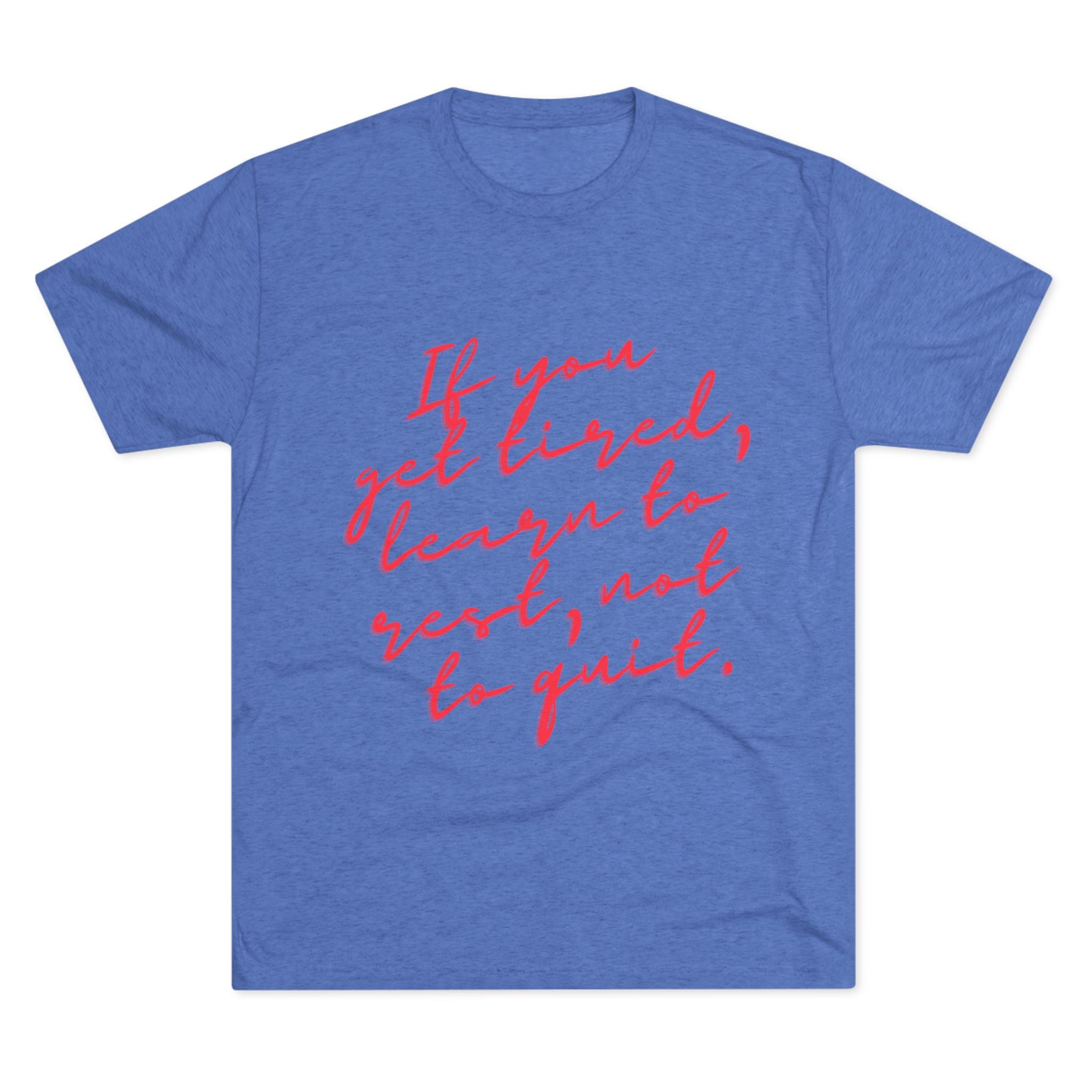 If you get tired, learn to rest, not to quit. || - Motivational Shirt for Relaxation and Self-Care, Gift for Friends, Positive Vibes Tee, Casual Wear, [...]