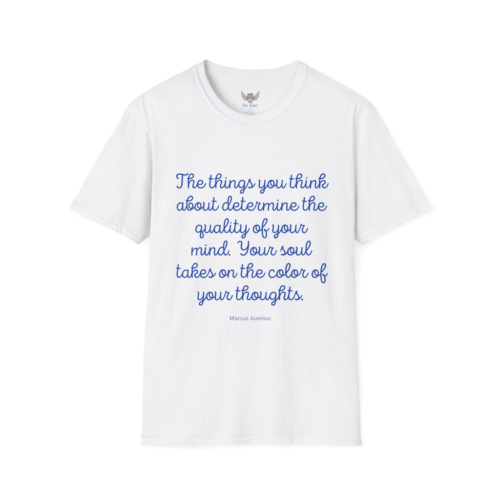 The Things you think about - Unisex T-Shirt