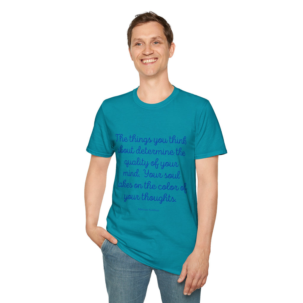The Things you think about - Unisex T-Shirt