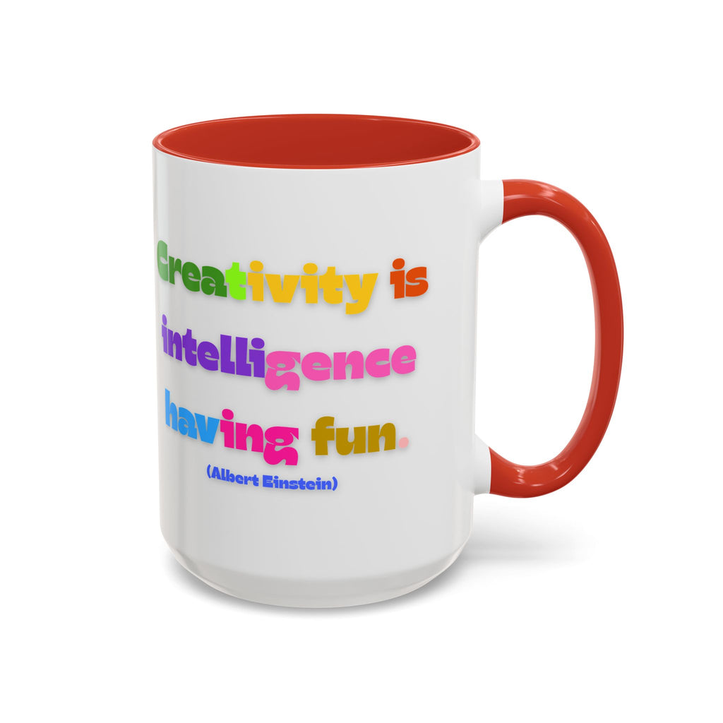 Colorful Inspirational Coffee Mug - Creativity is Intelligence Having Fun - Perfect Gift for Teachers, Artists, and Students