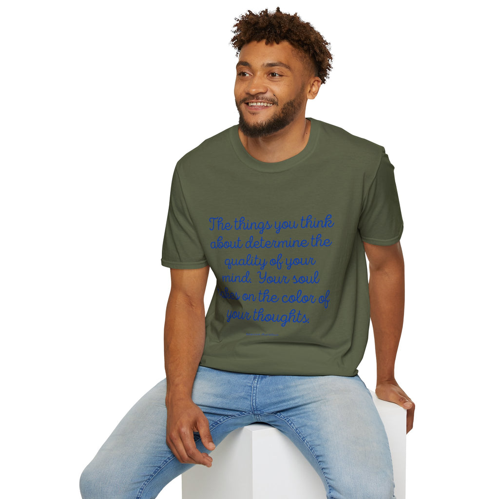 The Things you think about - Unisex T-Shirt