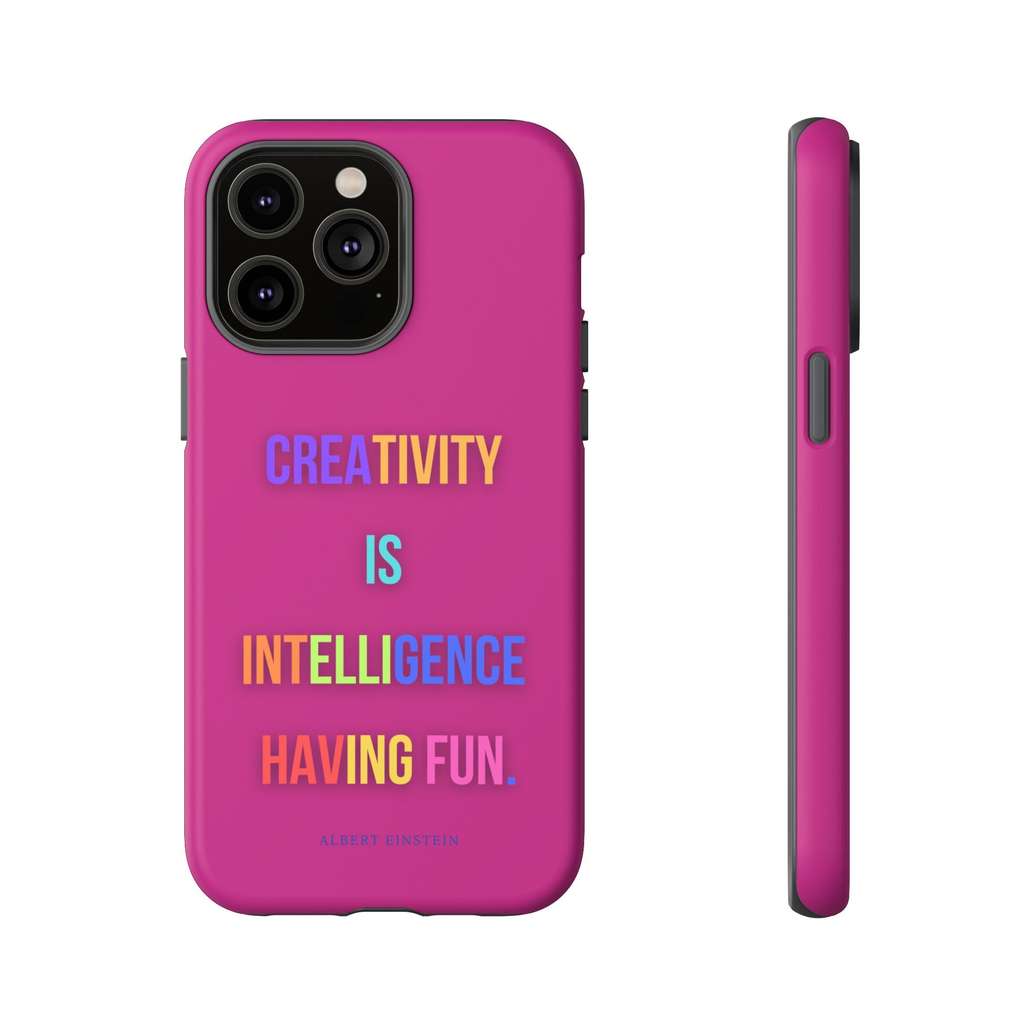 Colorful Phone Case with Inspiring Quote, Gift for Creative Souls, Tough and Fun Design, Perfect for Students and Artists
