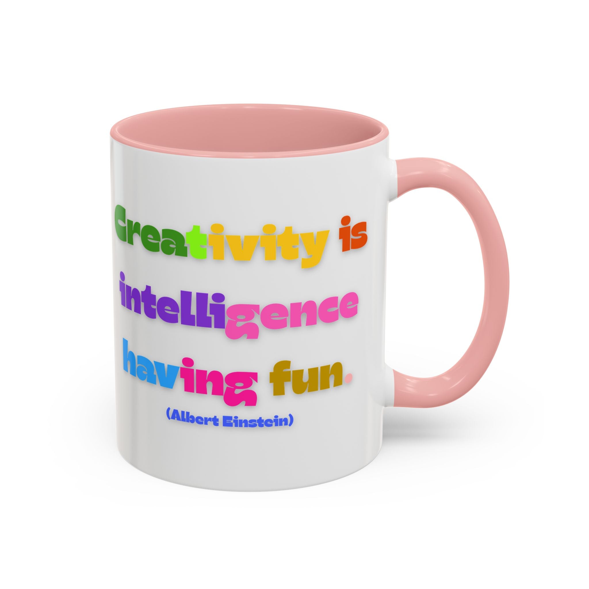 Colorful Inspirational Coffee Mug - Creativity is Intelligence Having Fun - Perfect Gift for Teachers, Artists, and Students