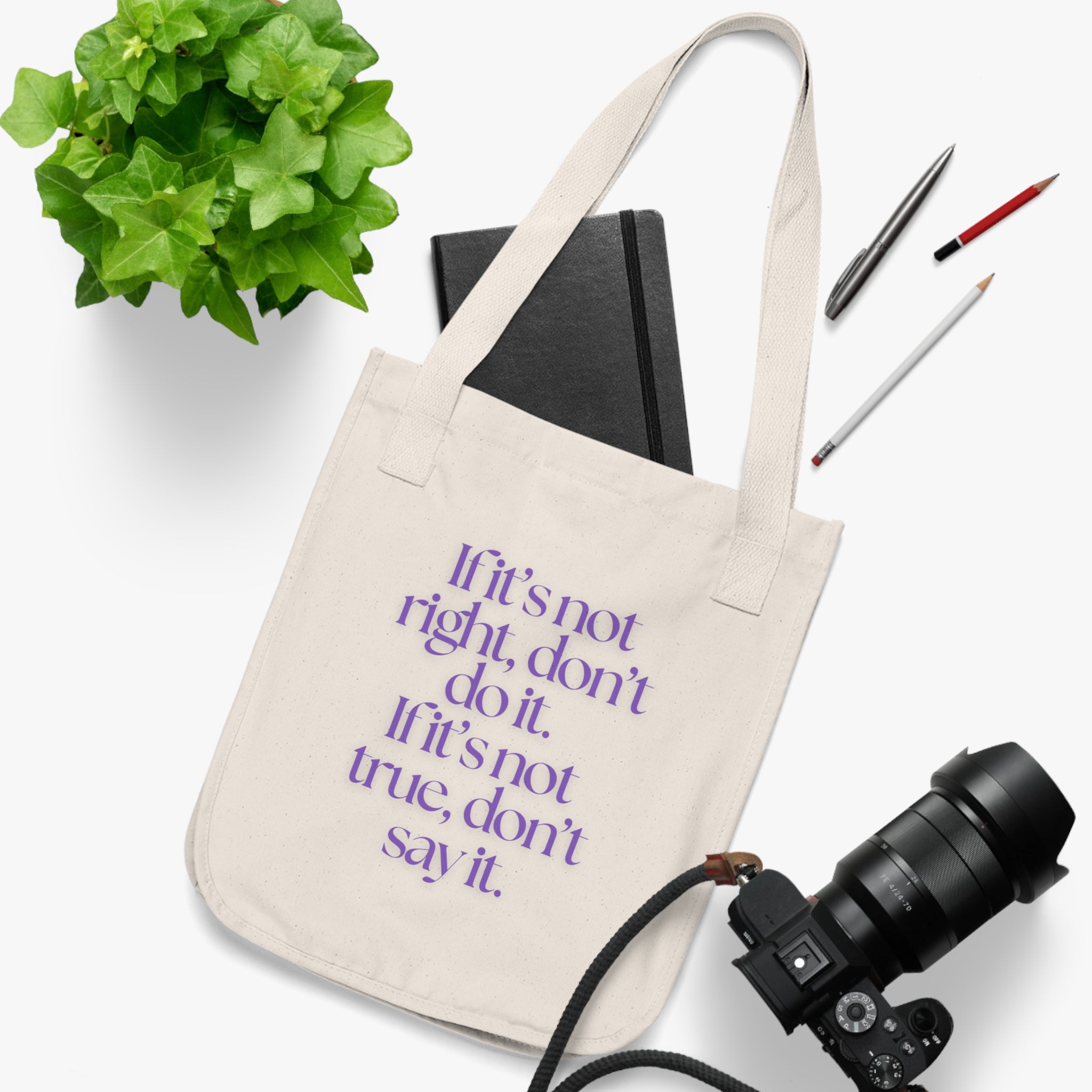 If it’s not right, don’t do it. If it’s not true, don’t say it. || Organic Canvas Tote Bag with Inspirational Quote | Eco-Friendly Shopping Bag, Reusable Grocery Tote, Gift for Her, Motivational Gift, [...]