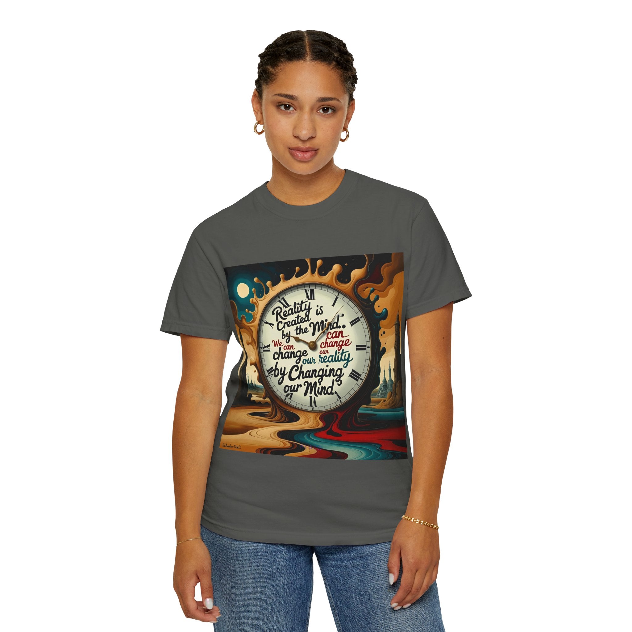 Reality is created by the mind. We can change our reality by changing our mind. ||  | Unisex Garment-Dyed Tee, Inspirational Apparel, Casual Gift, Motivational Shirt, Fun Everyday Wear