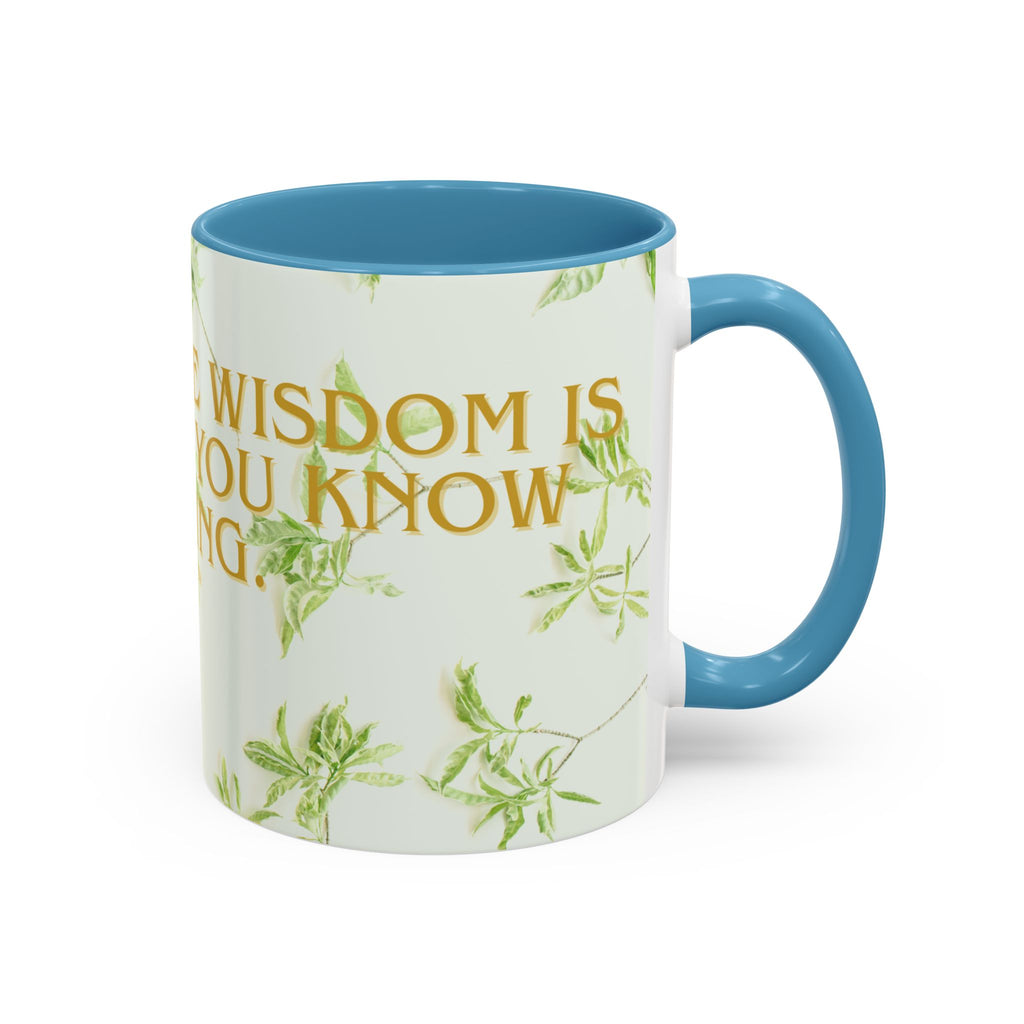 Wisdom Quote Coffee Mug